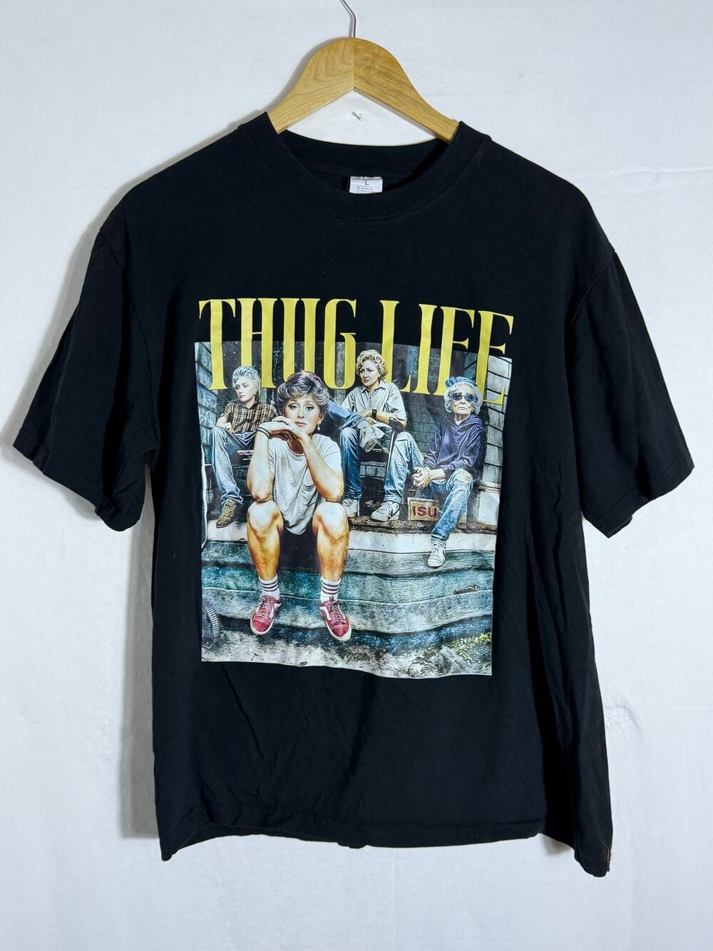 Thug Life Golden Girls Graphic T-Shirt Unisex Size Large Color Black